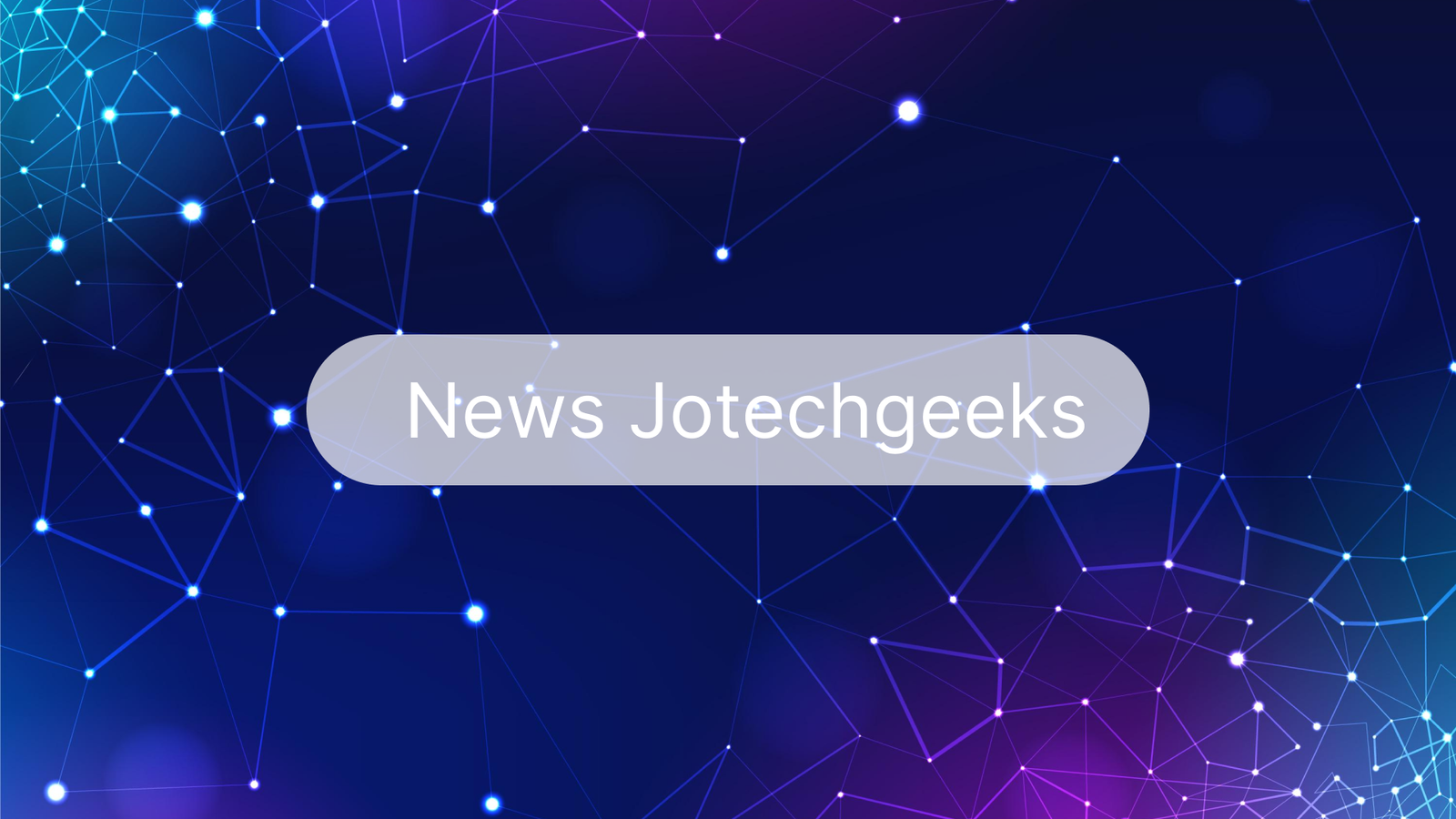 news jotechgeeks