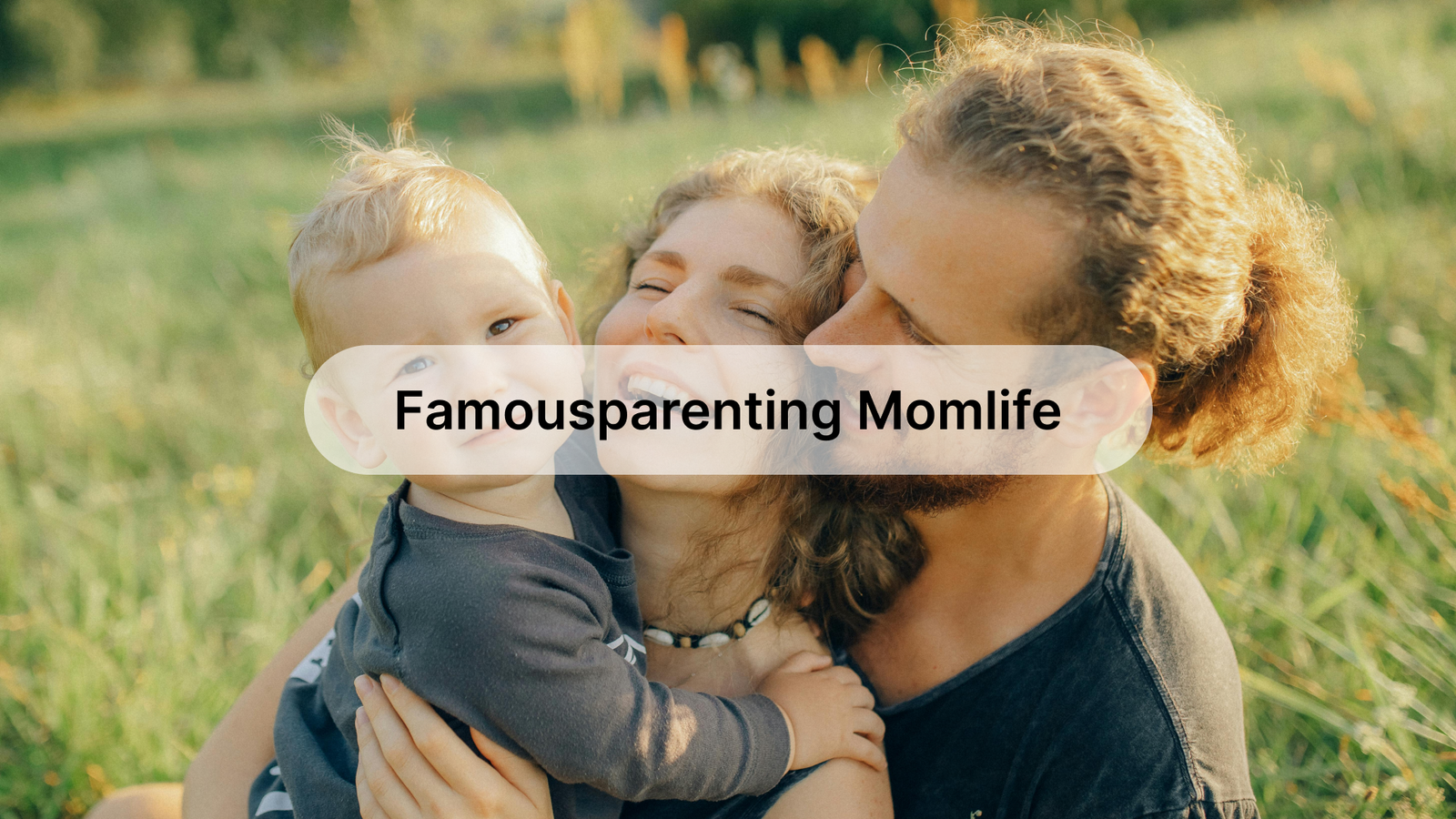 Famousparenting MomLife