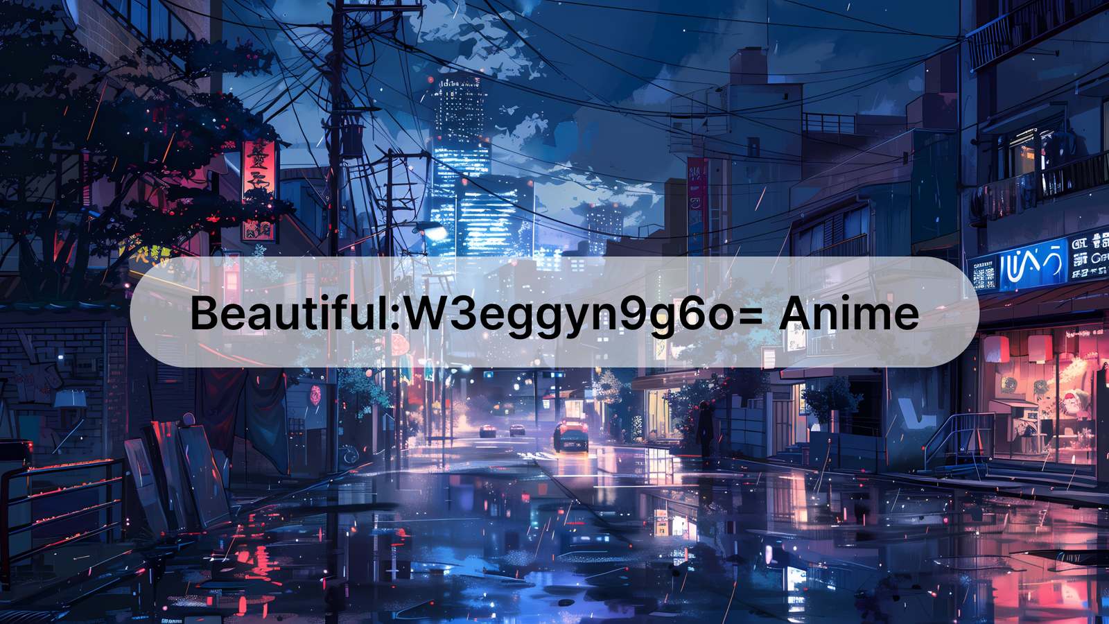 beautiful:w3eggyn9g6o= anime